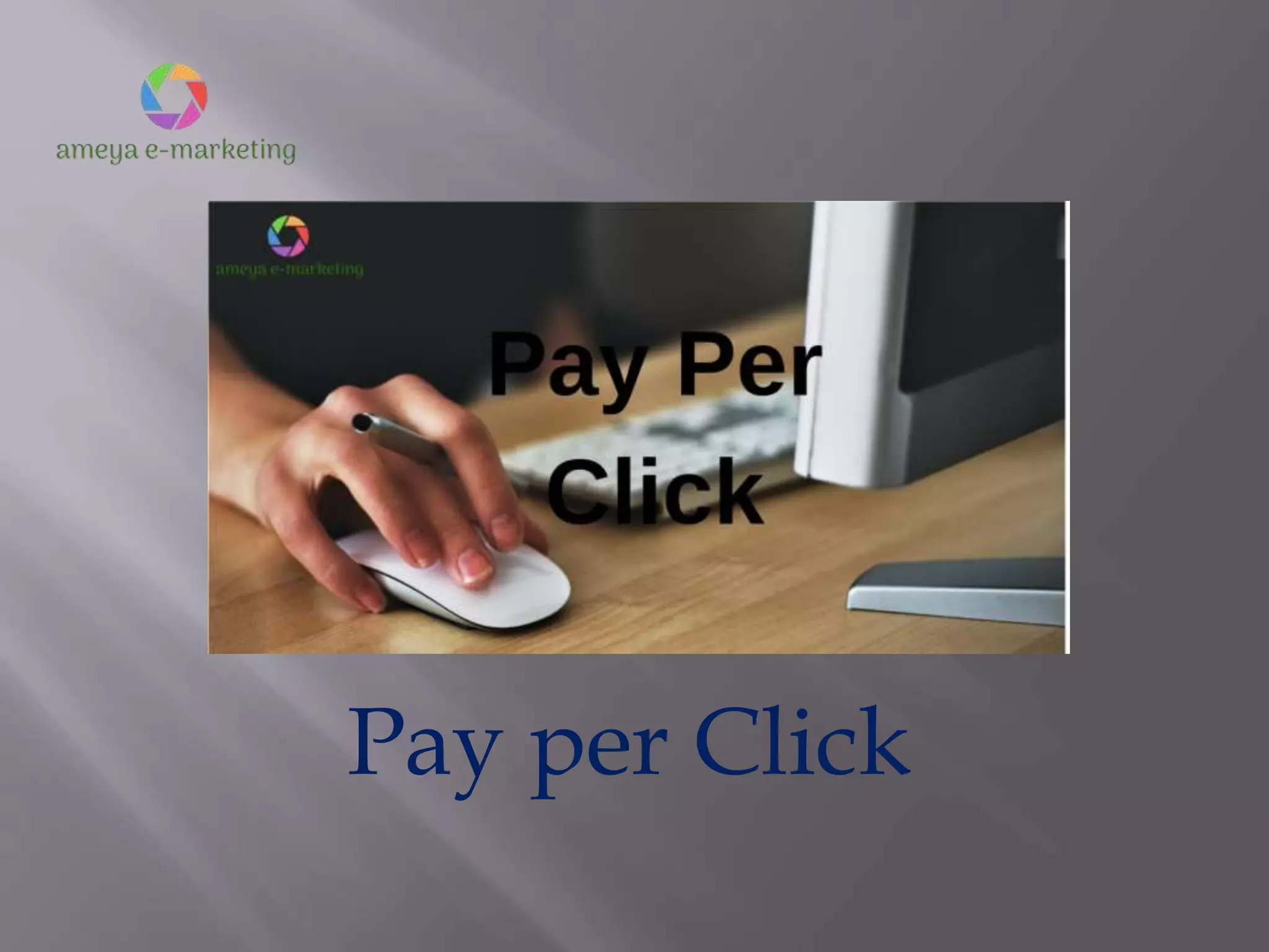 Pay per Click