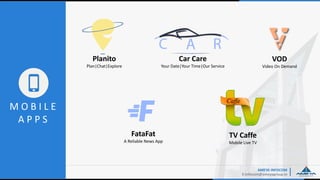 AMEYA INFOCOM
E:Infocom@ameyagroup.in
M O B I L E
A P P S
Car Care
Your Date|Your Time|Our Service
Planito
Plan|Chat|Explore
VOD
Video On Demand
FataFat
A Reliable News App
TV Caffe
Mobile Live TV
 