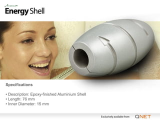 Specifications

• Description: Epoxy-finished Aluminium Shell
• Length: 76 mm
• Inner Diameter: 15 mm
 