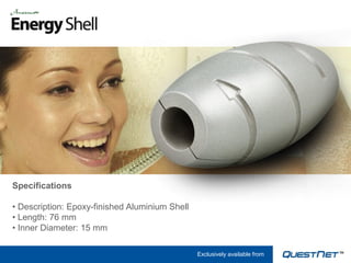 Specifications

• Description: Epoxy-finished Aluminium Shell
• Length: 76 mm
• Inner Diameter: 15 mm

                                                Exclusively available from
 