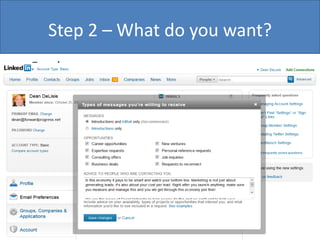 Step 2 – What do you want?
•   Employment
•   Career Move – Up or Out
•   SalesAppointmentsDirect
•   Partnerships
 
