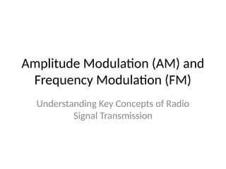 AM and FM Modulation Presentation (1).pptx