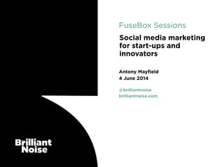 Fusebox Social Media Sessions - Social Media Marketing  Slide 2
