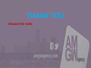 THANK YOU
Edward De Valle
 