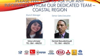 Dentzel Bezuidenhoudt
TEL: 064 - 406293
Silvia Lohmeier
TEL: 064 - 406293
 