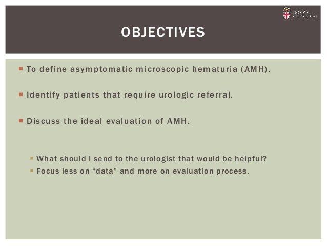 Asymptomatic Microscopic Hemature : 2012 AUA Guidelines