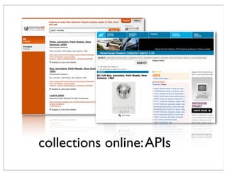 collections online:APIs
 