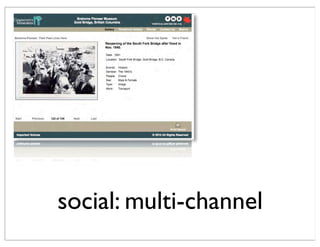 social: multi-channel
 