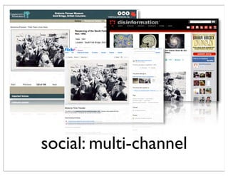 social: multi-channel
 