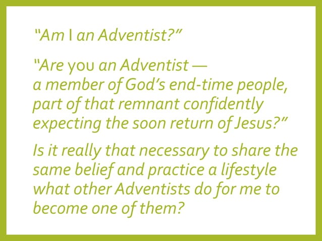Am i an adventist sermon | PPTX