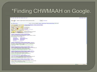 *Finding CHWMAAH on Google.