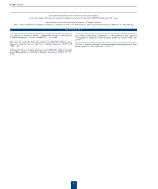 4-1300 - Amibiase




                                                   Jean Delmont : Professeur des Universités, praticien hospitalier,
                        service des maladies infectieuses et tropicales, hôpital Nord, chemin des Bourrelys, 13915 Marseille cedex 20, France.

                                            Toute référence à cet article doit porter la mention : J Delmont. Amibiase.
    Encycl Méd Chir (Editions Scientiﬁques et Médicales Elsevier SAS, Paris, tous droits réservés), AKOS Encyclopédie Pratique de Médecine, 4-1300, 2000, 4 p

                                                                       Références

[1] Algayres JP, Valmary J, Maurel C, Lapprand M, Herody M, Daly JP et al.              [4] Leonetti P, Moncany G, Soubeyrand J. L’abcès amibien du foie. Apport de
L’amibiase hépatique. Concours Méd 1990 ; 112 : 2539-2544                               l’échographie au diagnostic évolutif à propos de 983 cas. J Radiol 1987 ; 68 :
                                                                                        259-264
[2] Aubry P, Lecamus JL, Andre LJ. Amibiase. Encycl Méd Chir (Éditions Scien-
tiﬁques et Médicales Elsevier SAS, Paris), Maladies infectieuses, 8-083-A-10,           [5] Picot S, Ambroise-Thomas P. Facteurs et conditions de pathogénicité d’Enta-
1988 : 1-22                                                                             moeba histolytica. Lettre Infect 1994 ; 9 : 317-322

[3] Léger N, Danis M. Amibes et amibiases. Encycl Méd Chir (Éditions Scientiﬁ-
ques et Médicales Elsevier SAS, Paris), Maladies infectieuses, 8-500-A-10, 1995 :
1-14




                                                                                    4
 