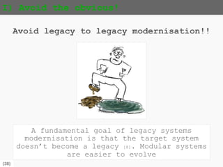 {38}
Agenda
• Modernisation strategies & approach
• Microservice architecture
• Seven conclusions
• Context, driving forces and challenges
 