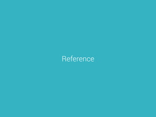 Reference
 