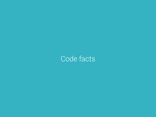 Code facts
 