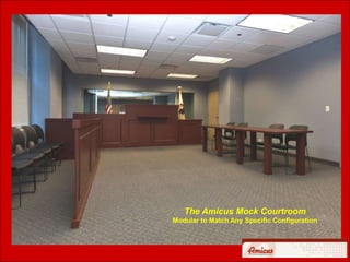 The Amicus Mock CourtroomModular to Match Any Specific Configuration