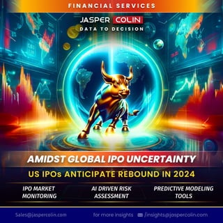 Amidst Global IPO Uncertainty US IPOs Anticipate Rebound in 2024.pdf