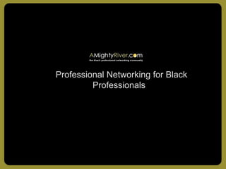 Professional Networking for Black Professionals  