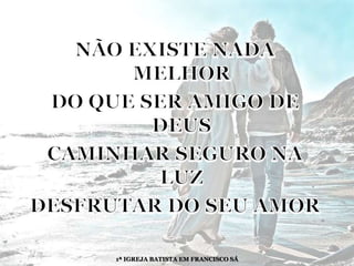 1ª IGREJA BATISTA EM FRANCISCO SÁ
 