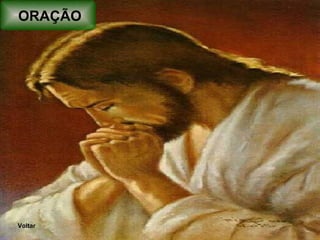 ORAÇÃO
Voltar
 