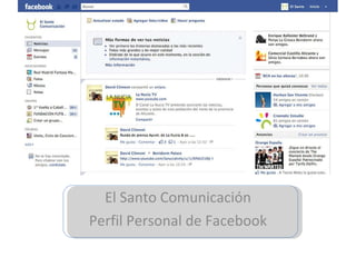 El Santo Comunicación Perfil Personal de Facebook 