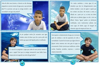 Antes de abrir uma torneira, o chuveiro ou dar descarga,
perguntar-se: preciso mesmo de água para o que pretendo
fazer? E se precisar, será que eu consigo atender a esta
necessidade com água não potável?
Se por qualquer motivo for necessário usar água
tratada, antes de deixar que ela se perca pelo ralo,
lembre que quase todo líquido pode ser reutilizado.
É o caso de se perguntar: a água que acabei de usar precisa mesmo ir
para o esgoto? Será que eu consigo armazená-la num balde, bacia,
tanque para um segundo uso antes de jogá-la fora?
Por razões sanitárias, a única água de uso
doméstico que deve ter obrigatoriamente como
destino imediato o cano de esgoto é aquela que
teve contato com fezes. Até mesmo a urina, se
diluída em 1 parte por 10, se torna um ótimo
adubo para as plantas (jogue no solo e não nas
folhas). Outras “águas” podem ser facilmente
reutilizadas, como mostraremos adiante, tais
como: água do banho, água de lavagem de
alimentos, água da máquina de lavar, etc.
Interrupções no abastecimento de água já se tornaram
parte do cotidiano e não há expectativa de volta à
normalidade. É possível até mesmo que alguns bairros
fiquem várias semanas sem uma gota de água no
encanamento. Então é preciso que residências, creches,
escolas, hospitais, presídios, empresas e comércio
estejam preparados.
60
61
 