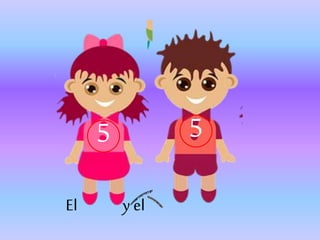 55
El y el
 