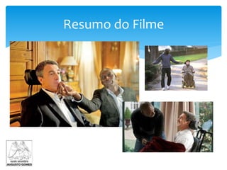 Resumo do Filme
 