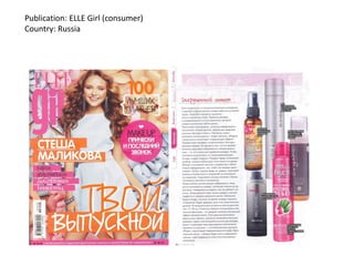 Publication: ELLE Girl (consumer)
Country: Russia
 