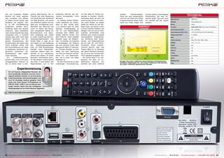 den von kreativen Köpfen                  grierte Web-Server, der in                 laufenden Betrieb des Re-             um den Web-TV Dienst ver-         soliden       Hardwarebasis.                so eine nahezu unschlagbare
bereits mit einer eigenen                 Zukunft die volle Steuerung                ceivers einzugreifen, nicht           wenden zu können. Glückli-        Dank der sehr ausgereiften                  Kombination, die dem An-
                                                                                                                                                                                                                                                                       TECHNICAL
                                                                                                                                                                                                                                                                             DATA
App versehen und stehen                   und Kontrolle des Receivers                aktiviert.                            cherweise lässt sie sich mit      und mit viel Liebe zum Detail               wender jeden Tag aufs neue        Manufacturer	                   AMIKO EU
im Spark Portal bereit, das               via Web-Browser und somit                     Zu Anfang dieses Testbe-           einer kurzen Suche im Inter-      programmierten Spark Soft-                  ein Lächeln auf die Lippen
                                                                                                                                                                                                                                           Website	www.amikostb.com
übrigens via eigener Tas-                 von praktisch jedem Ort der                richts sprachen wir davon,            net rasch finden, an dieser       ware von Fulan ergibt sich                  zaubert.
te an der Fernbedienung                   Welt aus, ermöglichen wird.                dass es dem Amiko Alien               Stelle ein Danke an die flei-                                                                                   Model	                          Alien 2
aufgerufen werden kann.                   Nachdem der Benutzer die                   2 so ziemlich egal ist, über          ßigen User, die solche Listen                                    ENERGY                                         Function	                             ,       ,      Triple Tuner PVR Receiver
Eindeutig lässt sich derzeit              zuvor im Menü des Recei-                   welchen Empfangsweg er                in ihrer Freizeit erstellen und                                     DIAGRAM                                     Input frequency         	       950 - 2150 MHz
erkennen, dass besonders                  vers vergebenen Werte für                  mit TV- und Radioinhalten             pflegen! Die von uns zu Test-
                                                                                                                                                                                                                                           Input frequency         /   	   VHF (170-230 MHz) UHF (470-860 MHz)
viele deutschsprachige Apps               Benutzername und Kenn-                     versorgt wird. Neben den              zwecken verwendete Liste
vorhanden sind, in Zukunft                wort eingetippt hat, erhält                beiden DVB-S2 Tunern und              enthielt eine reiche Auswahl                                                                                    Symbol rates        	           2 - 45 Ms/s
werden aber wohl noch viele               er vollen Zugriff auf alle Ein-            dem DVB-T/C Tuner besteht             verschiedener Programme,                                                                                        EPG	yes
weitere Sprachen und Re-                  stellungsmöglichkeiten des                 deshalb sogar die Möglich-            von Wrestling über Musik-
                                                                                                                                                                                                                                           Video resolution	               480i, 576i, 720p, 1080i, 1080p
gionen hinzukommen. Die                   Amiko Alien 2, egal ob es                  keit, TV-Inhalte via Internet         sender und Radiostationen
                                                                                                                                                                                                                                           DiSEqC	                         1.0, 1.1, 1.2, 1.3
Einstellungen des Spark App               sich dabei um die Auflösung                zu empfangen, ein Feature             bis hin zum 3D- und HDTV-
Store erlauben schon mal                  des    Videoausgangssignals                das sich konkret hinter dem           Filmkanal. Einen ausführ-                                                                                       RS232	yes
die Einschränkung auf Apps                oder z.B. PVR Einstellungen                Menüpunkt Web-TV verbirgt.            licheren Bericht über das                   Mode            Apparent Active Factor
                                                                                                                                                                                                                 Apparent Power            Ethernet	yes
                                                                                                                                                                       Active           23.5 W 13.5 W 0.57
in englischer, deutscher, un-             handelt. Auch Statusinfor-                 Im Grunde handelt es sich             Thema Web-TV im Rahmen                      Fake StandBy	     23 W    13 W 0.56
                                                                                                                                                                                                                                           USB 2.0	yes
garischer, polnischer, nie-               mationen stehen dem An-                    dabei um eine Sammlung                der Spark Software bereiten                 StandBy           6.5 W   2.5 W 0.38      Active Power

                                                                                                                                                                                                                                           CI Slot	no
derländischer oder arabi-                 wender so zur Verfügung,                   von frei via Internet verfüg-         wir für eine der kommenden
scher Sprache.                            ebenso wie dieser z.B. einen               baren TV- und Radioinhal-             TELE-satellite Ausgaben vor.                                                                                    Card Reader	                    yes (Conax)
  Ein      erwähnenswertes,               Neustart veranlassen kann.                 ten, die in einer xml Datei              Der Amiko Alien 2 ist voll-                                                                                  HDTV	yes
derzeit aber noch nicht ganz              Im derzeitigen Lieferzustand               abgelegt ist.                         gepackt mit allen nur er-
                                                                                                                                                                                                                                           MPEG4/H.264	yes
fertiggestelltes Feature ist              des Alien 2 sind jedoch alle                  So eine Sammlung ist also          denklichen Features und           Energie: Die ersten 15 Minuten aktiver Betrieb mit Kanalwechsel,
                                                                                                                                                             Aufnahme, Wiedergabe etc., die zweiten 15 Minuten Fake Standby,               PVR	yes
der im Amiko Alien 2 inte-                Möglichkeiten, um in den                   unbedingte Voraussetzung,             arbeitet auf einer äußerst        die dritten 15 Minuten gewöhnlicher Standby.


                    Expertenmeinung
     Ein mit Features vollgepackter Receiver, der
     durch großartige Hardware und eine hervor-
     ragende Software besticht. Er ist trotz seines
+    Funktionsumfangs wohnzimmertauglich und
     auch für Einsteiger bestens geeignet. Dank
     seiner drei Tuner können TV-Programme via Thomas Haring
                                                    TELE-satellite
     DVB-S2, DVB-T, DVB-C und via Internet emp-       Test Center
                                                          Austria
     fangen werden. Damit sind alle verfügbaren
     Empfangswege mit nur einem Receiver abgedeckt.

–    DVB-T2 wird leider nicht unterstützt.




60 TELE-satellite International — The World‘s Largest Digital TV Trade Magazine — 06-07-08/2012 — www.TELE-satellite.com                                                                                            www.TELE-satellite.com — 06-07-08/2012 — TELE-satellite International — 全球发行量最大的数字电视杂志                  61
 