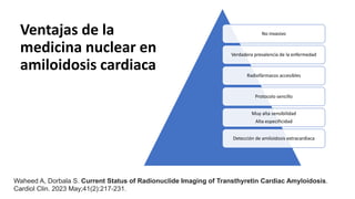 Waheed Mri Amiloidosis cardiaca Medicina nuclear Gammagrafia | PPTX