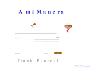 A mi Manera Frank  Pourcel PPsPPt.com 