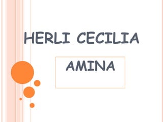 HERLI CECILIA AMINA 