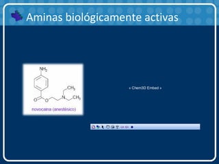 Aminas biológicamente activas
« Chem3D Embed »
 