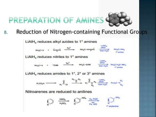 B. Reduction of Nitrogen-containing Functional Groups
 