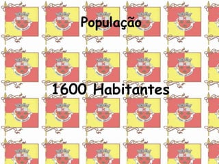 População




1600 Habitantes
 