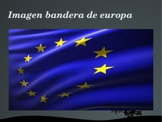 Imagen bandera de europa




           
 