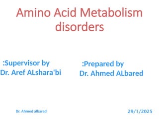 Comprehensive Overview of Amino Acid Metabolism Disorders and Inborn ...