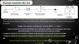 1
6 Propriétés Physico-Chimique
Propriétés physiques
Cas d'acides aminés ayant un deuxième centre chiral. Il y a 2 nstructures isomériques.
(n = nombre de centres chiraux), ce qui correspondent à 2 paires d’énantiomères.
 