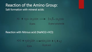 Reaction of the Amino Group:
Salt formation with mineral acids:
Reaction with Nitrous acid (NaNO2+HCl):
 