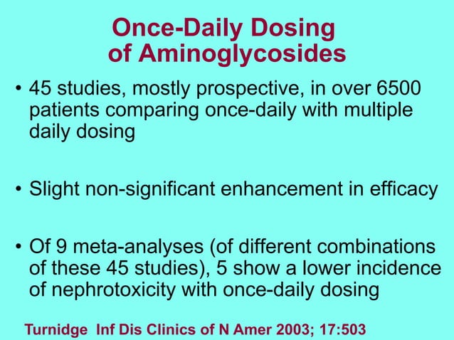 Aminoglycosides dosing and duration of therapy | PPT