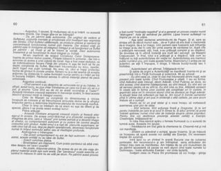 60
desc rie re t?3 :,9: Bi I', ff',"l?, ;ti JlgrST ff,?.,is,S-
a i i n td ri t c u a cea ste
- Da. oe odmint -estb
autonomid:' di;'unghiut de vedere als u n et u t u i. co ro ur ir'e m e n ta te g i ;m;t ;,;;;'E' sr i i riiXi iJii ZZ u" ie s m in t ea te S in e tu i. Cfn d S u ft et ii 6a Eio re si'ei'i6'i, r;:rii ;;';iiire ; ; Z ;;
t:ttti:'r":,1'tt*b",K:zzn:te{tiii,#Jr{f:,fr:ti:f f"3,,*:lWLfipe pdmint - sd iiueli gi ji1l'.-.illio'iii ta voinld. Deci autonomiainseamn.d".Fi sd funcli6ndzi ii moa'i;i;;;aiZi Voliia.-""'
*"''
Mr-am reamintit de scopur consiriurui ceror Doisprezece:
lllt-glg^primutrdzboicosmic,FiiG6iiaisbiEiniiiibn"e"lUirintr-oarmonre ca aceea a uneicoloniide corati. nga a toslcieailazo<iiui'cisd individuatizeze fiecgre riinle oln uniiibrd in-a$J'ter-inciili t" pedeplin. congtientd de. Suftet. trirai-marii ihi;;;;lcl,ffi 'il'#;;:?
i":AlFl[flift ihU'[r*ll'#ill[,..tr'""l;l;s:st'r"".$iaclionau ca obstacore in carea irumindrii num'ai peniru a-ifitelip,;i;fi
lll,',?3;Jji3.,'drfirii.
Rdzboiur servea in urti'H-ih6iiliiE iiili,]i'li" p"""
Au_gustus continui: *;..,
- cind oamenii s-au desprins de vehicotete ror gi au inretes, insfirsit, acest tucru. au pui iniiifnii-Jodiei pe.cale n-o;iii-im'i?i sa n-oqui, gi.grymg 'Cine'Sint eu ae mi i6-arata rezonanta a Toate?,,.
4 g e q s t q in tre b a re crg 9 7 z Q s ep a ra re tnji e c i eip' iii ii i,''ti i" njt'
" " ",
t
"blocind accesut minlii ta inir{oitcoifiiil'
Gete de Maegtri cu" congtiinJE cre dimensiunea a cinceaincepurd sd coboare 9is4 intlucnilieidirniuteie'iliur-.t'it rl s
timplriior ire'itii"ii!t'"'mln'i'i'i6rlliiie? diinurui de rezonanr. ;X,f;itH]chiar in rimo ce inteoat oJc{irarn eu-dsi ciii'dferit 9i despeciat, attora ti se ;ireoa ;E;t;.cJ6$'iuirul
Pisica adddgd:
- Aceastd iitrgpgr,e arogantd-creeazd orgoriu gi fixeazd arterggo-u.l in izorare- De aceea omili-rdra:irup gt-a proiectat constit
4; dn
;;. A;';i;6, ;;,g V';b ;;;'y :
ifiifni,iL a a s t
1
a td s i a d e v e i i t'ilf" #al sinelui, cu comDortament autcinom-pi iu, putgre'ai ioitrdi'asupra
""3!Egl,li f;lif"i!1,!:,
esirei oniii i:i' ,'ipia; W;uiibl-ii6TioLre: iar
;im;ii;;ii'i;;ui;;";l;f;,p:f,T!!f p"r,*:.efil;xiliii.iiii|ioi,aie
Andiogynos o intreiuplJ:
- Dar acest comportdment ntl e-qa de fapt autonom _ in planutastral, aceste entitdli nu au nee tje Einet.
- Exact! conchise oisica.
.- Bineinteres!,am ihtervenit: cum poate pardesiur sd aibd vreoidee despre cel 'care-l
boartli
-
-,_-. , - Nu.poate, rdspulse pisica. Qe q,ceea. dg qfide zile viala dinpran ut mate riat aratd a$a cu m' arata. Dii,paraesi, r;'i6it6' Jri,'i"it" rncontrot in mdsura in cdre nu se iad pi drtril-FZ'bafrvii"^86":ibror",
61
a fost nuniit "motivalie neoativd' si el a generat un proces creator numit
'distrugere". As1a eli seindnat pe pdhint. Lipsa'hranei sufletegti l-a
imoins oe om la uitare.
Asa este! exclamai amintindu-mi de Pagan. $i el, care se
simtea atit de ddruit muncii sale... de-ar fi stiut cd eia doar o marionetd
de-A lmaoinii. de-a lui lmaoo. Unii oamenicare fuseserd sub influenta
lui lmaoo"si-du dat in celetin urmd seama de vanitatea lor, dupd ciie
o prdb[sirb nervoasd; alfii, insd, s-au prdbu$it complet gi au dibpdrut.
Se doveidea ci in ultimd instanfd era inutil-sd-i servegti pe Maegtrii
Creousculari. ln final, totul s-a-prdbusit si a dispdrut. latd cum au
inldturat cu totii autenticitatea din.vietile lor. Autenticitatea era inamicul
oublic numdru'l unu. orin toate acestelorme. Bisericismulii ardea pe cei
butentici; pe altii ii'impugca, ii droga, ii hdcuia bucdti-bucdli bau ii
inchidea.
- Autenticitate! am afirmat. I nfdtiseaz5-mi-te!
$i sabia de argint a Autenticitdlii-se manifestd inainte-mi gi se
preschimbd intr-o FiintE frumoasd qi ptiternicd. Mi se adresd:
Eu sint ceea ce, chiar in iea maiintunecatd dintre nopli, este
prezent prin toate lumile. Cind Frumusetea e uitatd, ii iau eu forma;
'cind
Adbvdrul este inlocuit, devin Adevdr. Cind Puterea se duce, eu
sint aceea; cfnd doarme lnlelepciunea, eu sint treazd. Eu sint aici ca
sd seruesc pentru cd eu sint tu. Eu sint Una cu tine. Altddatd veneam
in visele tdle in forma unor cuvinte ale constiintei ori in vorbire, in
exprimdri etice oriin minciuni atunci cind se alunbca pe lingd adevdr.
l4situalii false md reflectam pe fala ta. Am locuit in inimile oamenilor
plnd in-ultima clipd gi am pus in evidenld o altd calitate, pe care acum
trebuie sd o cunosti.
Atunci ss ivi un praf stelar gi o voce incepu sd vorbeascd
asemenea unei oloi de stele:
- Sint'leftarea. Sint acliunea finatd p Dragostei. $i te iert
pentru indoielile pe care le-ai avut in Sinea ta. Ui aduc aminte cd acele
indoieli apdreau numai cind uitai de instanla asupra cdreia prezidezi.
Pentru iine voi desfereca prezenta acestei calitdli a Esentei.
C reativ itAte, infdliseazdle !
ln roba m-ea etericd apdru o femeie frumoasi cu o aureolS de
lumind aulie. Aceasta imi spuse;
- lntotdeauna am fost gata la chemarea ta. Cheamd-md gi md
voi manifesla
- Slntem cu adevdrat o echipd, spuse Voiamis. $i pe mdsurd
ce incepeau sd apard aceste noi c-alitdfi ale Esenfei, imi'reveneam
treptat din surprizd.
lntrd apoi cu un zimbet in scend Bucuria cea de culoarea
portocalei. Am recunoscut-o gi am intimpinat seria atributelor din
cimpul meu care se manifestau. Am inleles de ce unii musulmani de
pe ilamint spuseserd cd pacea va verii atunci cind toate numele lui
Dumnezpu - toate atributele Esentei - vor cinta laolaltd.
lnvdtam ceea ce Pisica iini promisese cd voi invdfa - gtiinla
 