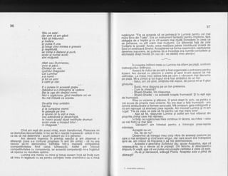 96
'Stiu ce este',
dar simt cd am odsit.
Vdd cd inlduntrilt
siinafara
'ar outea fi una.
$itotugi cind mintea e greoaie
gi neglefuitd,.. .
nr tntma e dnlana fl pura,
acolo gi numaiacolo
. sint mullumit.
Attah sau Dumnezeu,
izvor al pdcii,
Christul din noi,
cuvintul Draoostei
Cel Luminat"
s-a numit -
gi tot ce simt
e calm gi clar.
. iti'>
E o putere in aceastd gralie.
' Adevdrul e-n-intregime la uedere.
7u?1/ ?, iiSr!li, f{:-IlHL' Wl;,"t i v o ri v in
Nu md imbatd ca acesta.
De-atita timp umbldm
hai-hui
gi la cumpdna vremii
te gdseste pe tine
u;":::!3,'^7"'i!t?l'il'!,f,f
;ou,
te intorci acasd dupd nesfir€ite drumuri
' acolo unde a inceitut totul i
in Dragoste."
Cind am iegit din acest virtej, eram transformat. Pasiunea mi
se domolise deocamdatd; in loc si fie! o reacfie trupeascd - adicd in loc
ca ea sd md determine - acum puteam eu s-o generez.
Am devenit inoenios in orivinta sexului si am observat o
diferenld (care s-a conTurat progrbsiv fn anii din drmd) - cd nu era
nevoie sd-mi demonstrez bdrbdtia intr-o manierd qompetitivd
(competitivitatea fiind calea luineascS). Astfel am inlocuit
competitivitatea cu competenla, iar aceastd competenld mi-a ingdduit
sd operez cu rezultate optime.
Lumina era mereu cu mine si totusi aveam incd sd invdt cum
sd intru in legdturd cu ea pentru cer-infele-mele chemind-o cu o'micd
g7
ruodciune: "Fie ca aceasta sd se petreaci in Lumind p-entl9 cel mai
ffire*'di# Oinloate;. eia un instruinent fantastic-pentru implinire, fdrd
oblioatia de a imOlini Si cu cit aveam mai multd incredere ln ceea ce
;; ilfficea, cu'atii 6ram mai mulfumit. Ce diferentd fald de. cele
invitiiJiiScoJtat Acoto, orice reali2are pdrea intotdbuna- izolatd de
biirdoiie,,teiior3ia Si nel u i. Accepta rea I ua f brma resem n dt i i, capitu larea
OiueneJsirpunbie, iai puterea'de a investiga era numitd.curiozitate 9i
etichetatd diept frivold (in caz cd i se dddea vreo atenlie)'
--t
* *---
in noaptea intilnirii mele cu Lurnina md aflam pe plajd, conform
instructiunilor delfinului.
Aseard la clubul de pe iaht a fost organizald o petrecere pentru
liceeni. Am dansat cu pldcbre o vreme gi-apoi m-am aqezat sd md
odihnesc. La masa mea stiitea fata pe care o vdzusern mal devreme
pe ptaii- Mi-a zimbit si tot trupul mi-a fost strdbatut de un fior'r- r'-a--
Saiut, am zi3 giret, dimlinou-ma expus, de parcd mi-arfi gtiut
oindurile.
Buni, mi-a rdspuns pe'un ton prietenos.
- Cum te cheamd?
- Bhakti-Shadai, imi rdsPunse.
- Bhakti-Shadai'- ca aceasti noapte frumoasd! $i tu egti aga
de frumoasd
Rise cu viclenie si pldcere. O privii drept in ochi, ca pentru a
md scuza de oropria meei viclenie. Nu'era doai o fatd frumoasd - era
iumina straiucitodre si femeie senzuald. Md simleam gata-ndrdgostit 9i
mi-am reorosat cd aVansez prea repede. Am invocat Lumina 9l m-am
ruoat: "Fi'e cl ceea ce este sd fie p'entru cel mai mare bine".'-v-'- - Asa sd fie, rdspunse Lumina 9i astfel am fost eliberat din
orooriile chihqi care md retineau
in tirn'p ce rugdciunea mea continua in tdcere, ea ridea - ceea
ce md fistici si mai tare.
- Ddnsdm? am intrebat pentru a intrerupe prea-rapida
intimitate.
Acceptd cu un:
- Da,'de ce nu?
Observind cd intrequl meu corp vibra de aceeaqi pasiune pe
care o mai simtisem si cind'bram sinqui, dar care acum era indreptatd
sore ea. am cr'ezut ch miscarea o sd-md detensioneze''- Aceasta e gearhdna Suftetului tdu, spuse Airgustus, aga .cd
relaxeazd-te, nu e nbvoie sd te pripegti. Din ferlcire, ai descoperit-o
timnuriu in viatd. asa cd vei puted rricunoaste calitatea a ceea ce este.
Du-ie'gi'danseazd, addugd Pisiia. Noaptea asta e plind de
distraclii!
7 - Amintlrile sufletulul
 