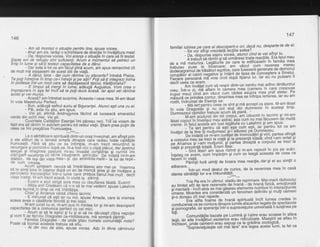 146
147
familiat iubirea pe care ai descoperit-o ori, dacd nu, de:sparte-te de ei'
--be v& stirgi vreodatd'lecliile astea?
- Da, rdspun'seasbiu vocela,-atunci cind te vei sfirgitu' '
AiidbJii;a;;i'i;i sa;im'aiesc toate reacliile. Era felul meu
de a md';;i;,i-ra:-GAilr'rle F ;ire 1e edificasem in familia mea
irEni,i"r- ;ffi -h -in"cercare;' am vizut cum' revenea mereu
dodecaqramulde trddi;ii'56biice, cire Geserd qenerate de demonul
;#;:iiBiA'Iudiiii
'ied"ilrij"giintErit
ge lipsa de dunoagtere a Sinelui'
F#541;'t;te ;-d;;i; ;;,;ii'A;ba tip-aiutlui' rar eu nu puteam ri
decit ceea ce eram'
Aminvdtatcumsdrespirdintr-uncentrumai.adincdinlduntrul
meu. inir-o ;i;;ia itram in cAmera .mea (camera in care crescuse
iilirr'iii'"rf
-Cino
am'id;ui ilm;Adea asupra mea praf stelar' Pe
li'riLi.iri'bEbt'I'iiieatonititinailiiei mea se ihtiripa lerthrea' iar eu am
iosti[ fnorumat de Esenta sa:
'-""" "'l'ila'Grt pentr-tj8Ee?'ce sint gi.md acceot ca atare. M-am ldsat
in voia oiaqosiEi si-*- pot-Jtuii'Ooi gumnezei in acelagi timp'
bumnezeut o-piniilor irebuie acum sa, piara' "
M_am scuturailln to[iorpul,'am izbucnit in lacrimi 9i mi-am
rasat corpuiiii ir,"eiiisii ftu a'stra[.i$a cum hu mai facusem de muttd
;;il. ifii;iut icesta am-luat legituia cu Lakshmi 9i am spus:
'-'fl-iert peritru
'ca-egti"a9a-cum
egti, i{ -O^entru
tot ce am
;:il.-Tddlf#'*H*;itfi$E";tff i['{H:iffiiffi
',"ili'Hviafs ei f'3ffii1il:?l"l?tF,['l?'?L'o ei m-am repezit in jos pe scdri'
inteleo ce duirn ium impa4im 9i cuin se leagd aceasta de ceea ce
tabeniin vialJii
tura uimili de bizara mea reaclie, dar 9i ei au simlit o
eliberare. i- ,^ --..^-!-^^ -^^ in
lntr.unmoddestuldecurios,delarevenireameaincasd
starea sdndtdfii lor s-a imbundta'trjlr.-__
Tria Ra era in ultimul stadiu dereprimare. Mai-marii rdzboiului
au limitaiitii Oi tare'reilnEte-Je nrana -'de hrani. fizici., emofionald
;ir;rit.t'e:iniit itjii l-JiiiigeJeau elemente nutritive in interacliunile
ilinii'e]ftfodrted era c-oniiOeiita un fenomen definitiv 9i mulli oameni
"ijo-ii6idtuiiimiiiep-eoe. -- --r ^ ,-
"'- ""'"i;-iiita ioai"J de hrand spirituatd incit lumea credea in
conducerea ce se coriiur-a Oinspie iumlfe.afacerilor leqate de spectacole
;f#;"g Aiel iii ip6iania iiiir:o-s u p ravielu i re u n iveisald ii sti sli n ea pe
toti.,-1" Comunitdtile bazate pe Lumind gi lubire erau scoase in. afara
reoii. iarZite'iniffiti,ii6soi"iice eiau iidiculizate. Maegtrii se aflau in
inEnisori'-unte"lgfi
r"Tl""f?Yfr $i3i'3'?J?"n''&9""1:?J??,1'#i,,"r"'."
- Am sd montez o situalie pent+J frhe, spuse vocea.
- Aha! am zis. lardsi o schimbare de directie in invdtdtura mea!
- Da, rdspunse voiea. Voi arania o situatie in carebA fii testat.
$apte ani de refugiu sint suficienti. Acum e momentul sd petreci un
timp in lume gi sd:fi testezi capacitatea de a ddrui.
- Dar asta e tot.ce am fdcut pind acum, am spus remarc?nd cit
de mult md atasasem de acest stil de viatd.
- A derui, bine - dar cum rdmine'cu afacerile? intrebi Pisica.
Te poliintre[ine in timp ce-iintretii Si pe altii? Poli sd4i inteorezi inima
in profesie fntr-un mod care sd deidbeasce ilpiiuL tedftioiatul?
E timpul sd merqi in luinei adduqd'Auqustus. Vom crea o
implejulare.in ag4 felinciisd te poli ducehcasdilar apoitrei rdmine
acolo 9r vet mund.
- Acasd? am intrebat surprins. Aceasta-icasa mea. M-am ldsat
in voia Maestrului Perfect.
- Pgl, addugd safirul auriu al Siguranlei. Atunci egtiuna cu et.
- Hal, asla nu $ttu, am spus.
- Vei €ti, afirmd Androqvnos fdcind sd luceascd smaraldul
verde din ochii-mei. Vei sti.
Cuvintele Calitntiior Esenlei imi pdreau reci. ToT be voiam de
fapt era sd rdmln in ashiam pentru tot rebtul vietii. $tiam prea pulin de
ceea ce tmt pregatts" trurr""l?_?r.___
La o sdrbdtoare spirituald ciintr-un oras invecinat. am sfirsit orin
a sta aldturi de o femeie simpld dinspre care radiau ioate cdtitdlite
frumuselii. Fdrd sd gtiu ce se intimbla, m-am trezit renuntind'la
renunlare gi pornind-odupd ea. N-a fosi nici o cliod pldcut. dar apetitul
sexqal gi imaginea pasiunii mi-au invadat coditiinta si curirid imi
cisiigarh existenta cit sene intretinem amindoi.' De in'date cem-am
qtabilrt, ea iegi din viala mea- 9i din amintirile mele- la fel de repe-
de cum intra"se.
. Acum simteam nevoia sd impdrtdgesc alor mei ce insemna
si te sim[i bine in interior Oupa un an be muncA gied b'i'O? invatre a
pff gql^e.igl,trgl119tjitor. jnrr-d tu me care prelg i3 5an u r'm jimu it"'iecitvtala insagt. M-am trezit acasd, in vizitd la pdrinli.
- Eusint e aici! strigd sora mea cu idsufrlrea tdiatd. Eusinfl
^-i-._^ ,^--4IIq ani! Credea--m cd n-o sd te mai veOemtipuie-Likshmi
pnntre tacrtml,in timp ce md imbrdtisa.
Chiaf gi Arc'anus vdrsd cit6ria lacrimi.
- E minunat c3 ggtl iar cu noi, spuse Amada, care la vremea
aceea avea o cdsdtorie feiriciti si trei bobii.
^^^^^,.^M^"T-jlc?!cu
e.i, m-am pus in rhintea lor gi mi-am descoperit
capacfiate? de a comunica perfect cu cei mrcr.
- Acum ai sd te ageizi gi tu 9i.ai sd ne ddruiegti citiVa nepotei
gi vom fi iar famiila Dragodtei ch-ntoioeiuna, hE-s6iiiii6a;iniii:'
.^^.^ ^fS11itiiq,
p1ago91e.i -. dq unde .griau numbte Comufrilaiii' ri,rerez
Hoate ca tocmai aceasta trebuia sd aflu.
- Ai din nou de a/es, spuse vocea. Adu in tihna cdminutui
 