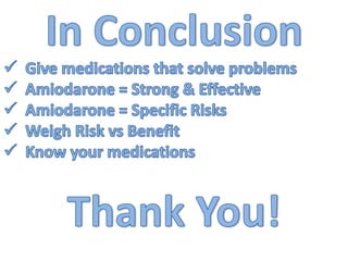 Amiodarone and you