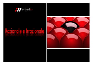 Behavioural Economics |   giugno ’10   10
 