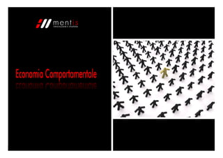 Behavioural Economics |   giugno ’10   16
 