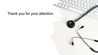 Thank you for your attention
 