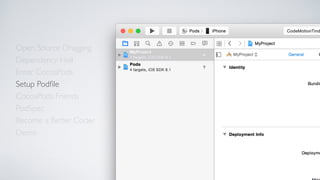 Open Source Dragging
Dependency Hell
Enter CocoaPods
Setup Podﬁle
CocoaPods Friends
Become a Better Coder
PodSpec
Demo
 