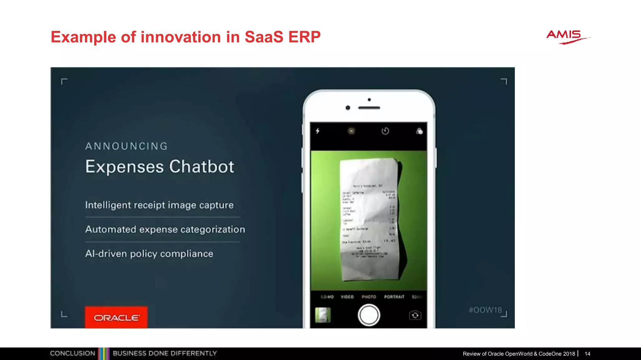 Example of innovation in SaaS ERP
Review of Oracle OpenWorld & CodeOne 2018 14
 